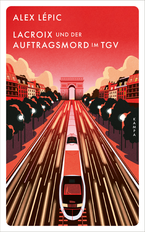 Lacroix und der Auftragsmord im TGV - Alex L&eacute;pic