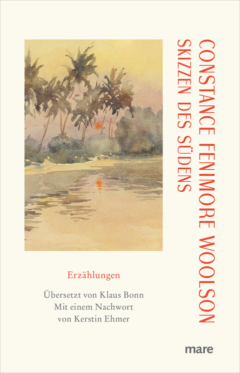 Skizzen des S&uuml;dens - Constance Fenimore Woolson