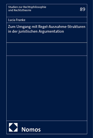 Zum Umgang mit Regel-Ausnahme-Strukturen in der juristischen Argumentation