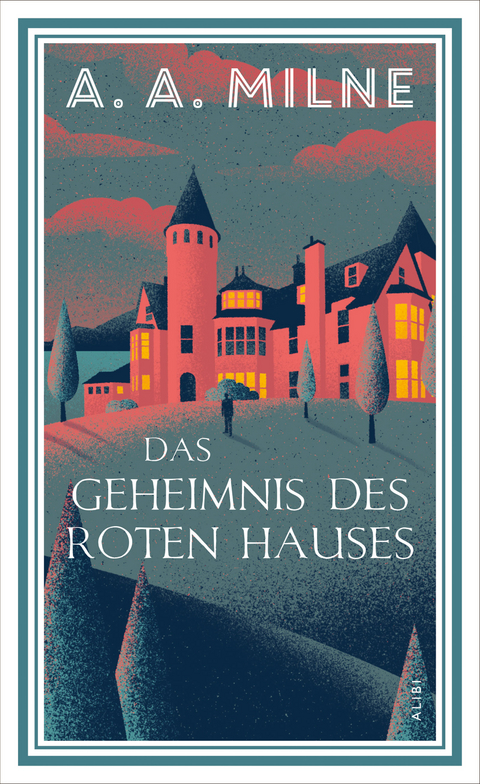 Das Geheimnis des roten Hauses - A. A. Milne