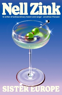 Sister Europe - Nell Zink