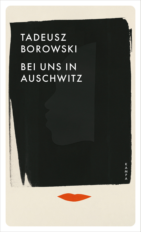 Bei uns in Auschwitz - Tadeusz Borowski