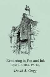 Rendering in Pen and Ink - Instruction Paper - David A. Gregg