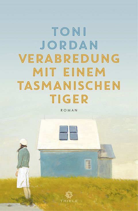 Verabredung mit einem Tasmanischen Tiger - Toni Jordan