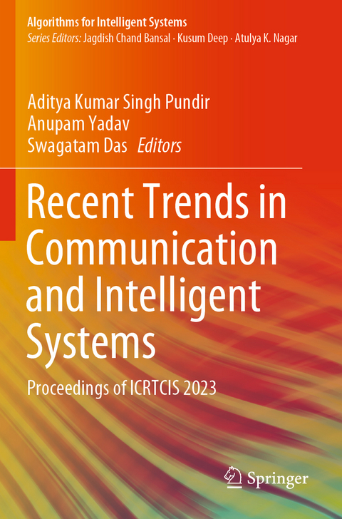 Recent Trends in Communication and Intelligent Systems - 