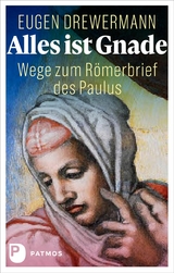 Alles ist Gnade - Eugen Drewermann