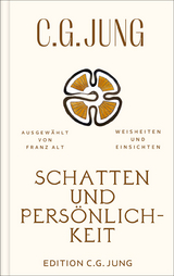 Schatten und Pers&ouml;nlichkeit - C. G. Jung