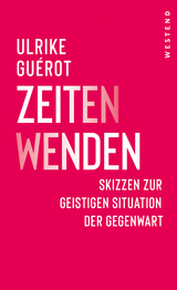 ZeitenWenden - Ulrike Guérot