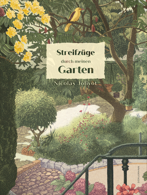 Streifz&uuml;ge durch meinen Garten - Nicolas Jolivot