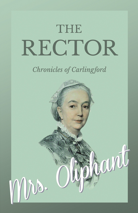 The Rector - Chronicles of Carlingford -  Oliphant