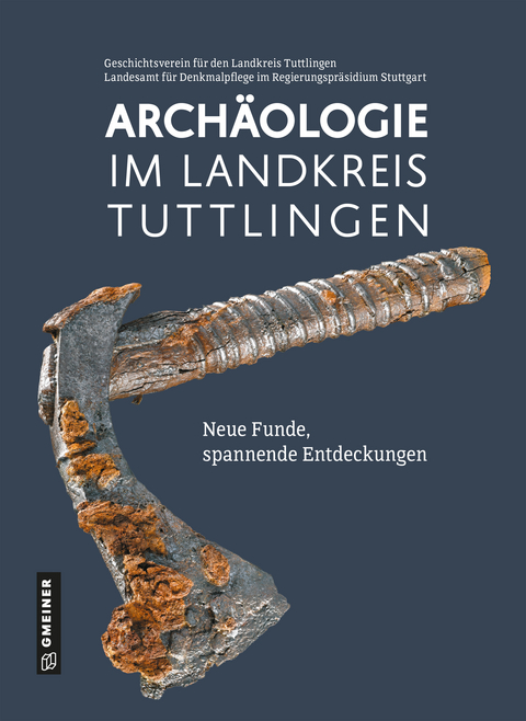 Arch&auml;ologie im Landkreis Tuttlingen