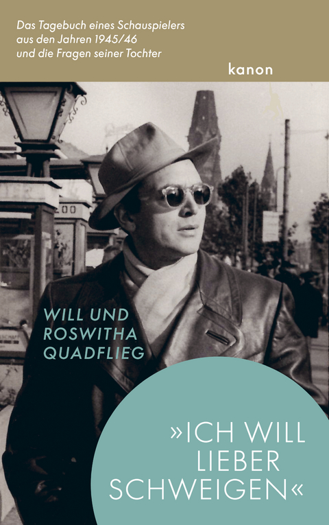 "Ich will lieber schweigen" - Will Quadflieg, Roswitha Quadflieg
