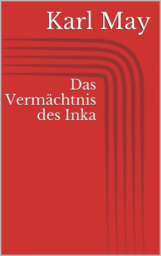 Das Vermächtnis des Inka
