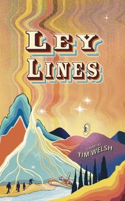 Ley Lines - Tim Welsh