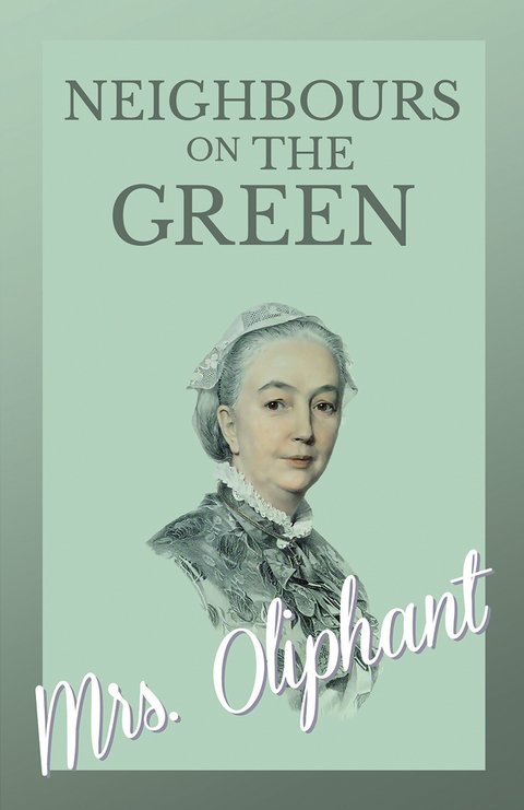 Neighbours on the Green - 'Old Wivesâ€™ Tales -  Oliphant
