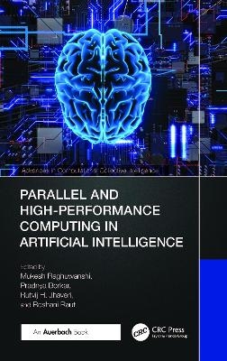 Parallel and High-Performance Computing in Artificial Intelligence - 