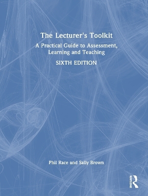The Lecturer's Toolkit - Phil Race, Sally Brown