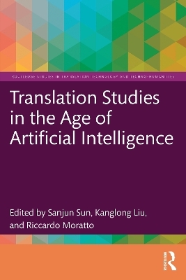 Translation Studies in the Age of Artificial Intelligence - 