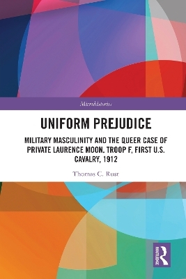 Uniform Prejudice - Thomas C. Rust