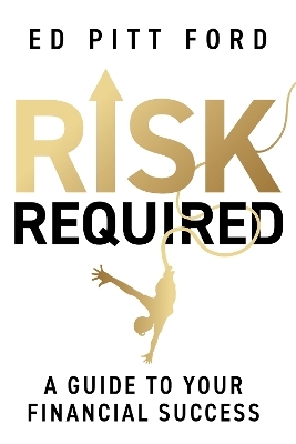 Risk Required - Ed Pitt Ford