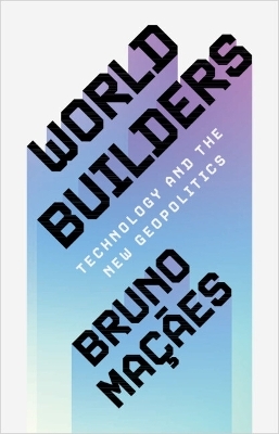 World Builders - Bruno Ma&ccedil;&atilde;es