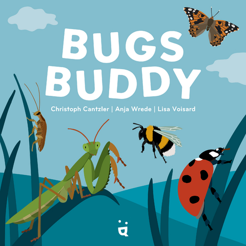 Bugs Buddy - Christoph Cantzler, Anja Wrede