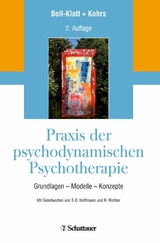 Praxis der psychodynamischen Psychotherapie - Annegret Boll-Klatt, Mathias Kohrs