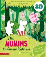 Die Mumins finden ein Zuhause - Ein Pop-up Buch ab 4 Jahren f&uuml;r kleine und gro&szlig;e Mumin-Fans - Tove Jansson