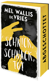 Schnick, schnack, tot - Mel Wallis de Vries