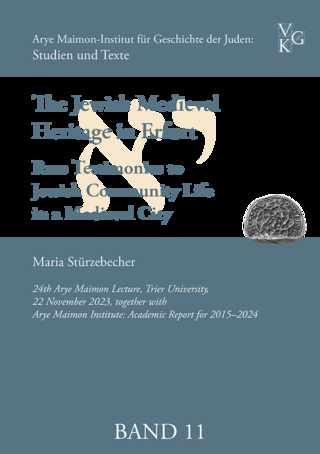 The Jewish Medieval Heritage in Erfurt