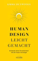 Human Design leicht gemacht - Emma Dunwoody