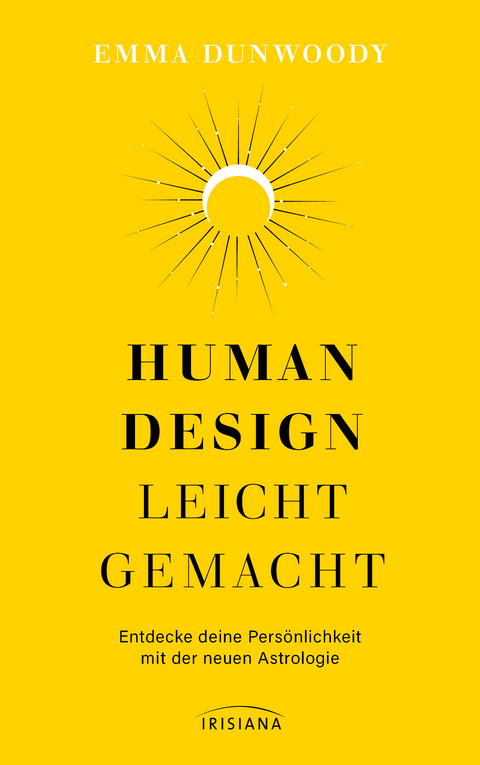 Human Design leicht gemacht - Emma Dunwoody