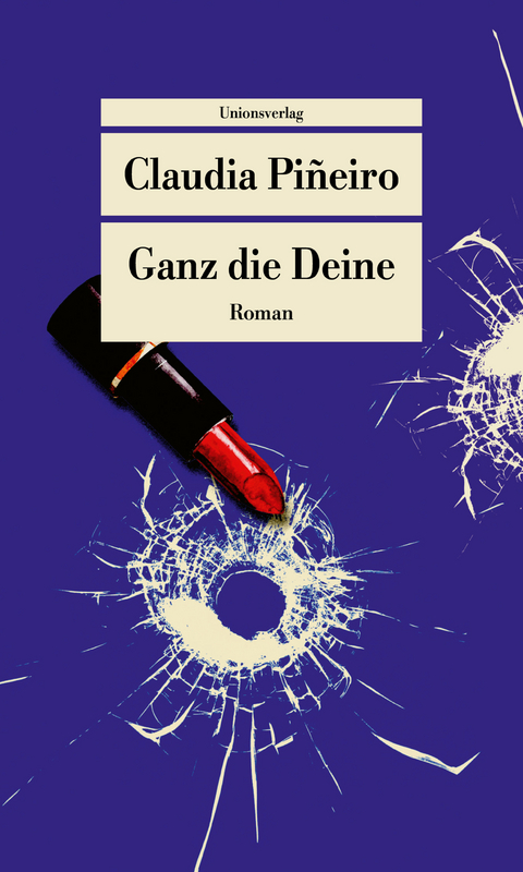 Ganz die Deine - Claudia Pi&ntilde;eiro
