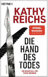 Die Hand des Todes - Kathy Reichs