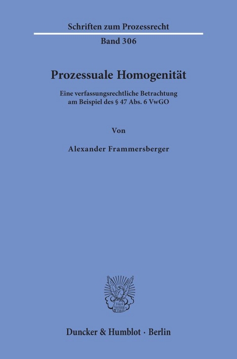 Prozessuale Homogenit&auml;t - Alexander Frammersberger