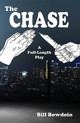 The Chase - Bill Bowdoin