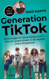 Generation TikTok - Niko Kappe