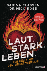 Laut, stark, leben - Sabina Classen, Nico Rose