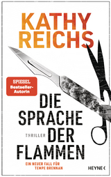 Die Sprache der Flammen - Kathy Reichs