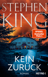 Kein Zur&uuml;ck - Stephen King