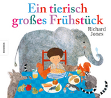 Ein tierisch gro&szlig;es Fr&uuml;hst&uuml;ck - Richard Jones