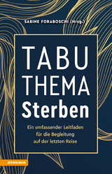 Tabuthema Sterben - Sabine Foraboschi