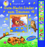 Gute-Nacht-Lieder zum Träumen - Pappbilderbuch zum Vorlesen - Liederbuch mit 10 Melodien - Phoenix International Publications Germany GmbH