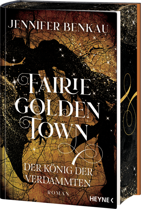 Fairiegolden Town &ndash; Der K&ouml;nig der Verdammten - Jennifer Benkau