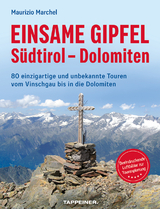 Einsame Gipfel - S&uuml;dtirol - Dolomiten - Maurizio Marchel