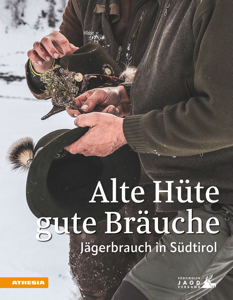 Alte H&uuml;te, gute Br&auml;uche - Heinrich Aukenthaler, Ulrike Raffl