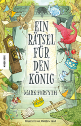 Ein R&auml;tsel f&uuml;r den K&ouml;nig - Mark Forsyth