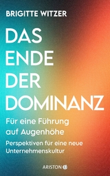 Das Ende der Dominanz - Brigitte Witzer