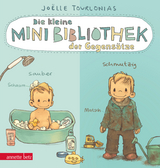 Die kleine Mini-Bibliothek der Gegens&auml;tze - Ein Pappbilderbuch &uuml;ber Gegens&auml;tze (Die Mini-Bibliothek der W&ouml;rter) - Jo&euml;lle Tourlonias