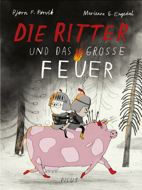 Die Ritter und das gro&szlig;e Feuer - Bj&oslash;rn F. R&oslash;rvik